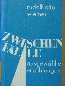 Rudolf Otto Wiemer - Zwischenfälle [antikvár]