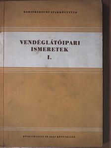 Langer Lajos - Vendéglátóipari ismeretek I. [antikvár]