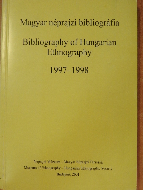 Magyar néprajzi bibliográfia 1997-1998 [antikvár]