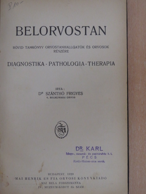 Dr. Szántó János - Belorvostan [antikvár]