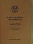 A magyarországi rotary klubok tagjegyzéke [antikvár]