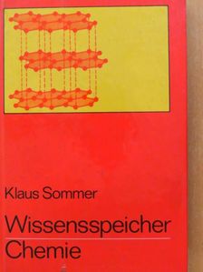 Klaus Sommer - Wissensspeicher Chemie [antikvár]