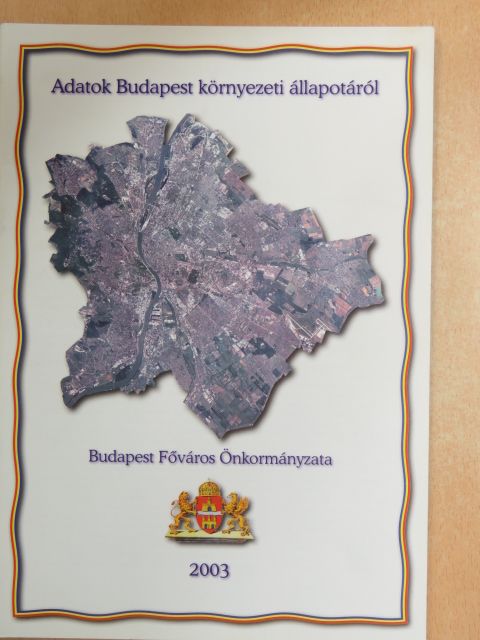 Adatok Budapest környezeti állapotáról [antikvár]
