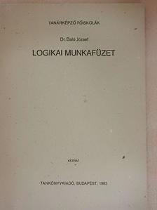 Dr. Baló József - Logikai munkafüzet [antikvár]