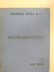Annie Besant - Reincarnation [antikvár]