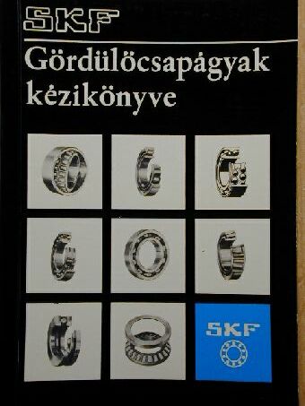 Gördülőcsapágyak kézikönyve [antikvár]
