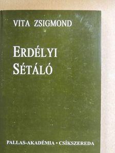 Vita Zsigmond - Erdélyi sétáló [antikvár]