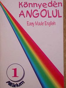 Nagy Kálmán - Könnyedén Angolul 1. [antikvár]