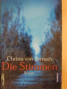 Christa von Bernuth - Die Stimmen [antikvár]