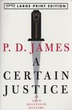 JAMES, P.D. - A Certain Justice [antikvár]