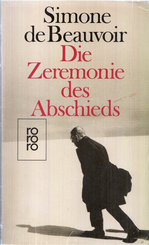 Simone de Beauvoir - Die Zeremonie des Abschieds [antikvár]