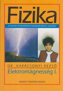 dr. Karácsonyi Rezső - Elektromágnesség I. [antikvár]