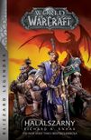 Richard A. Knaak - World of Warcraft: Halálszárny