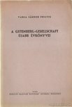 Varga Sándor Frigyes - A Gutenberg-Gesellschaft újabb évkönyvei [antikvár]