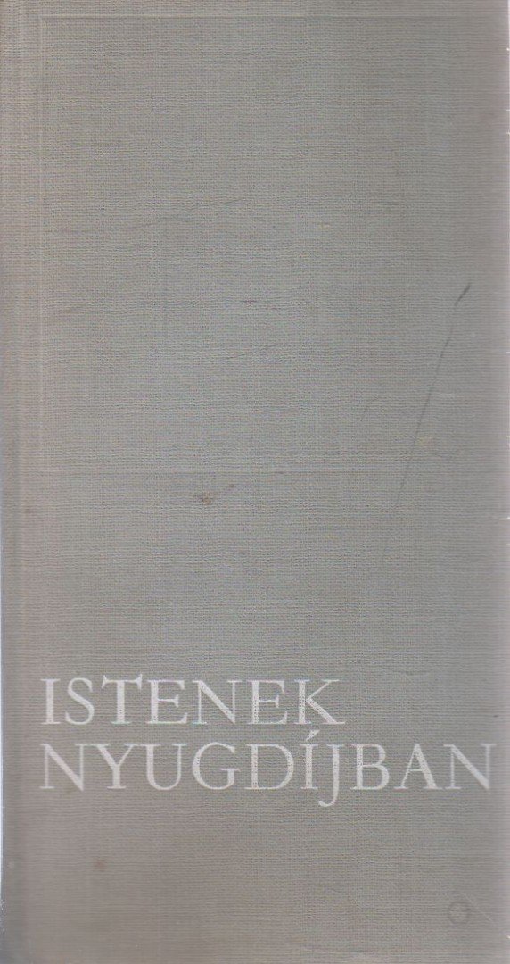 Egry Irén - Istenek nyugdíjban [antikvár]