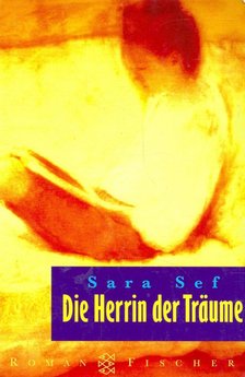 SEF, SARA - Die Herrin der Träume [antikvár]