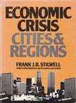 Frank J. B. Stilwell - Economic Crisis Cities & Regions [antikvár]