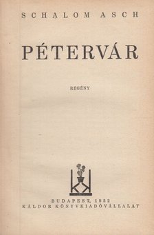 Schalom Asch - Pétervár [antikvár]