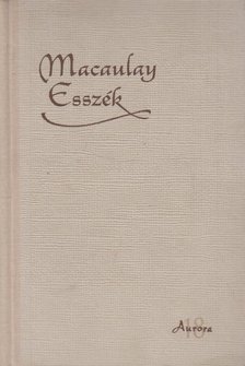 Macaulay T. B. - Esszék [antikvár]