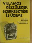 Dr. Madarász György - Villamos készülékek szerkesztése és üzeme [antikvár]