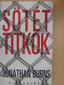 Jonathan Burns - Sötét titkok [antikvár]