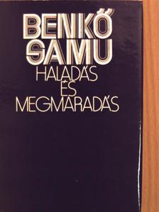 Benkő Samu - Haladás és megmaradás [antikvár]