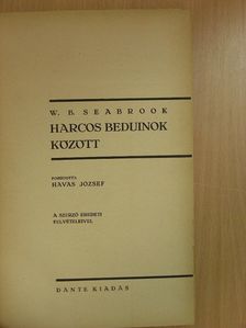 W. B. Seabrook - Harcos beduinok között [antikvár]
