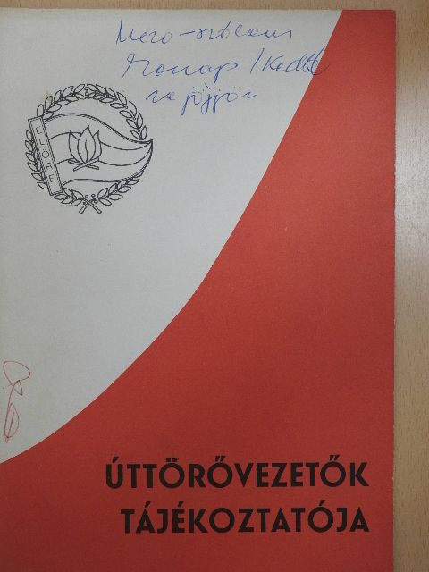 Úttörővezetők tájékoztatója [antikvár]