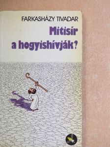 Farkasházy Tivadar - Mitisír a hogyishívják? [antikvár]