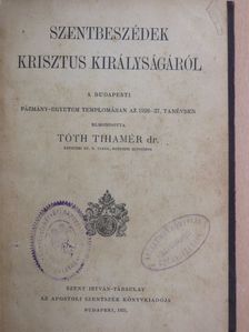 Szentbeszédek Krisztus királyságáról [antikvár]