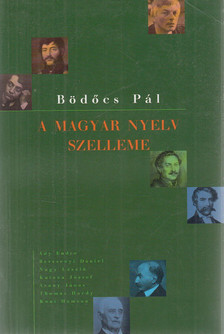Bödőcs Pál - A magyar nyelv szelleme [antikvár]