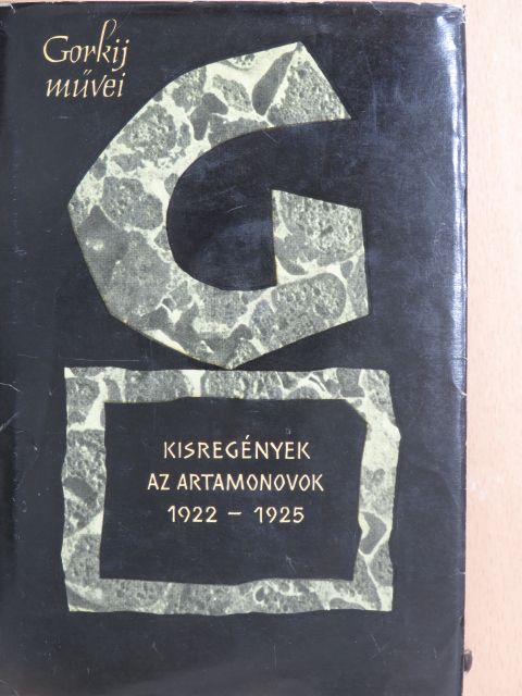Gorkij - Kisregények/Az Artamonovok [antikvár]