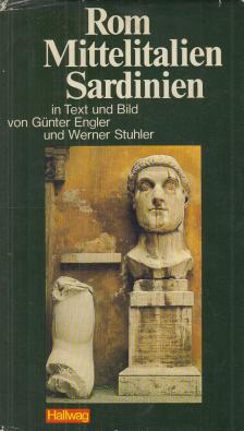 Engler, Günter, Stuhler, Werner - Rom, Mittelitalien, Sardinien [antikvár]