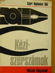 Győri Ferenc - Kéziszerszámok [antikvár]