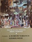 Virány Gábor - Prokofjev: A három narancs szerelmese [antikvár]
