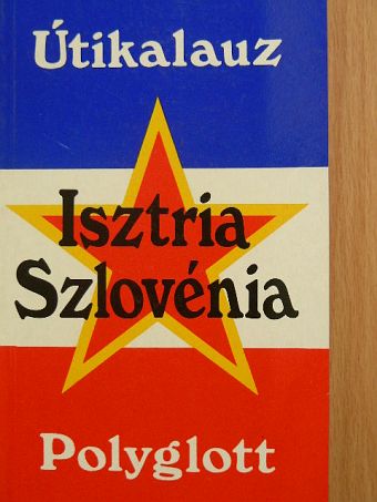 Martin Amode - Isztria-Szlovénia [antikvár]