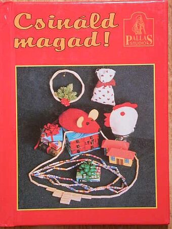 Horváth Péter Pál - Csináld magad! [antikvár]