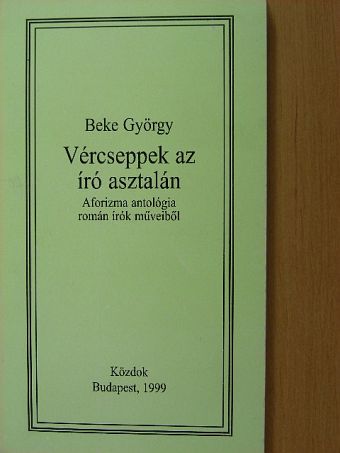 Alecu Russo - Vércseppek az író asztalán [antikvár]