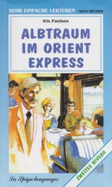 Iris Paulsen - Albtraum im Orient Express [antikvár]
