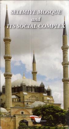 Zeynep Ahunbay - Selimiye Mosk and Its Social Complex [antikvár]