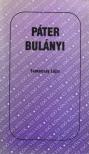 Szakolczay Lajos - Páter Bulányi [antikvár]