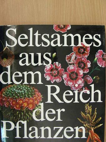 Dr. Johannes Petermann - Seltsames aus dem Reich der Pflanzen [antikvár]