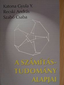 Katona Gyula Y. - A számítástudomány alapjai [antikvár]