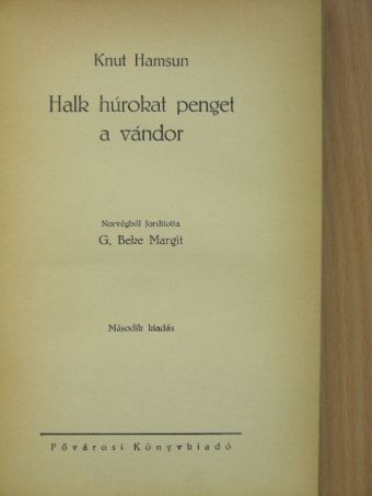 Knut Hamsun - Halk húrokat penget a vándor [antikvár]