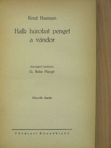 Knut Hamsun - Halk húrokat penget a vándor [antikvár]