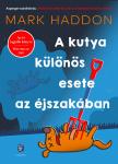 Mark Haddon - A kutya különös esete az éjszakában