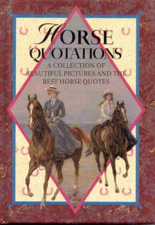 Horse Quotations [antikvár]