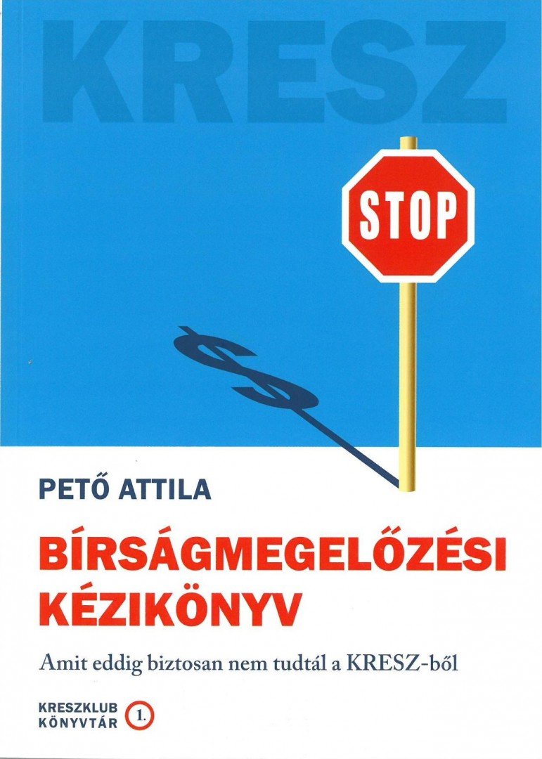 Pető Attila - Bírságmegelőzési kézikönyv [antikvár]