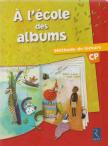Agnes Perrin - Méthode de lecture : A l'école des albums CP [antikvár]