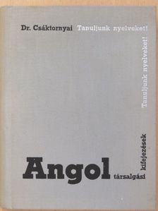 Dr. Csáktornyai Ferenc - Angol társalgási kifejezések [antikvár]